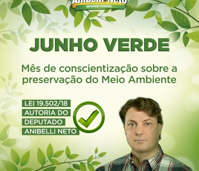 Junho Verde: mês de conscientização sobre a preservação do Meio Ambiente