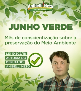 Junho Verde: mês de conscientização sobre a preservação do Meio Ambiente