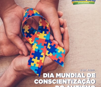 Dia Mundial da Conscientização do Autismo