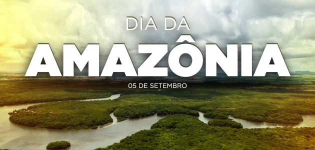 Dia da Amazônia