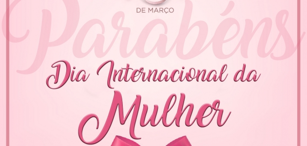 Dia Internacional das Mulheres