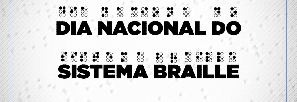 Dia Nacional do Sistema Braille