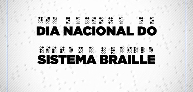Dia Nacional do Sistema Braille
