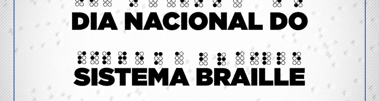 Dia Nacional do Sistema Braille