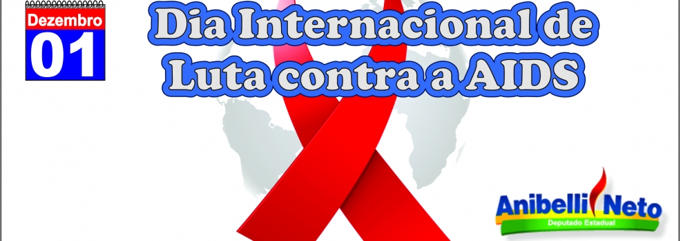 Dia Internacional da Luta contra a AIDS