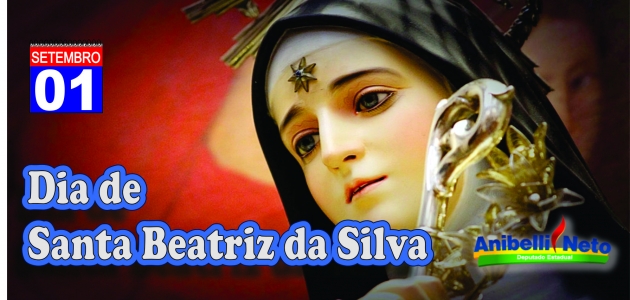 Dia de Santa Beatriz da Silva