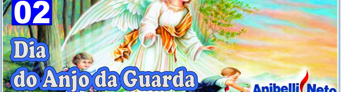 Dia do Anjo da Guarda