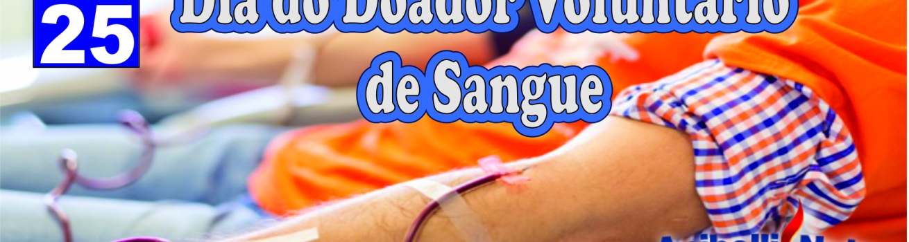 Dia do Doador Voluntário de Sangue