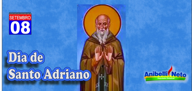 Dia de Santo Adriano