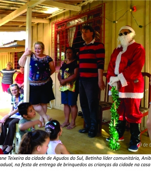 NATAL ANTECIPADO PARA AS CRIANÇAS DE AGUDOS DO SUL.