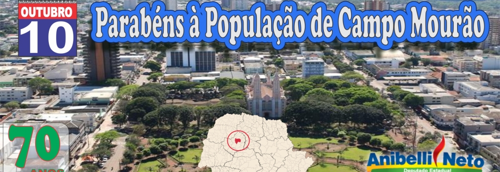 Parabéns à População de Campo Mourão