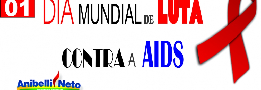 Dia Internacional da Luta contra a AIDS