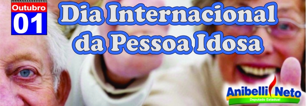 Dia Internacional das Pessoas Idosas