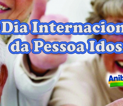 Dia Internacional das Pessoas Idosas