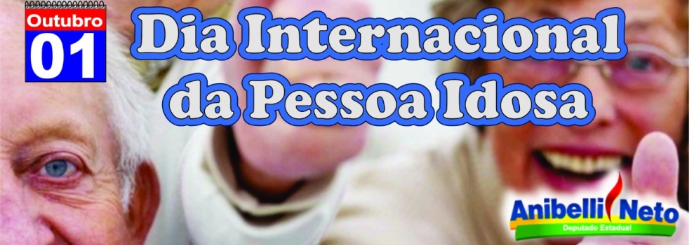 Dia Internacional das Pessoas Idosas