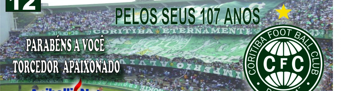 Parabéns Coritiba pelos seus 107 anos