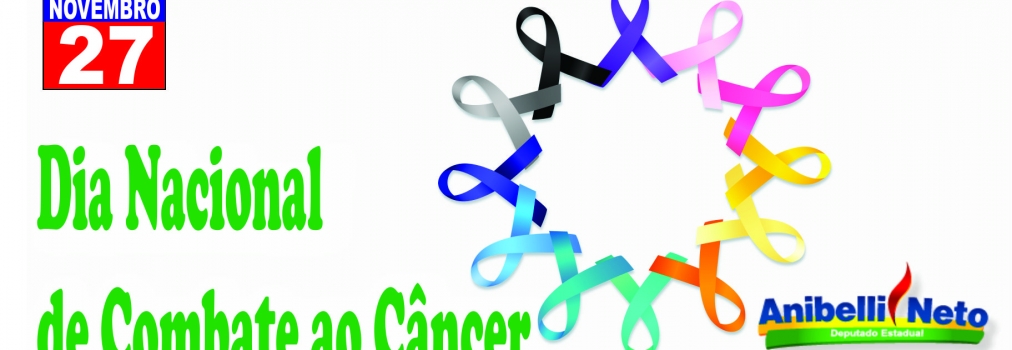 Dia Nacional de Combate ao Cancer