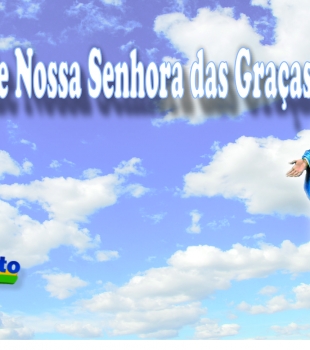 Dia de Nossa Senhora das Graças