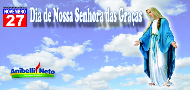 Dia de Nossa Senhora das Graças