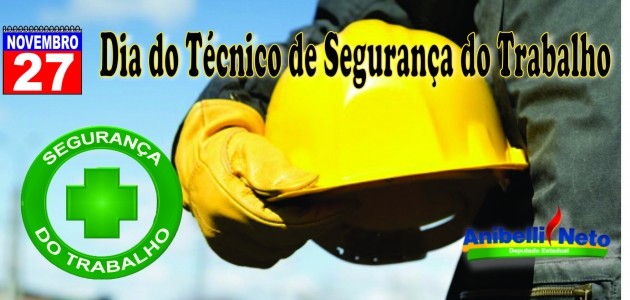 Dia do Técnico de Segurança no Trabalho