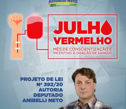 Anibelli Neto propõe “Julho Vermelho” para incentivar doação de sangue