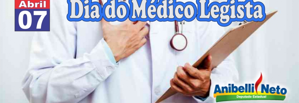 Dia do Médico Legista