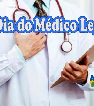 Dia do Médico Legista