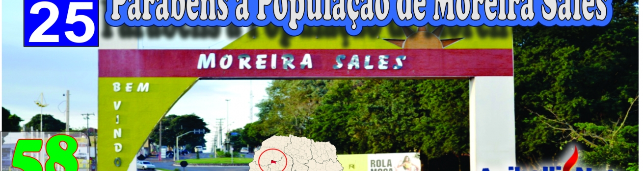 HISTÓRIA DO MUNICÍPIO DE MOREIRA SALES