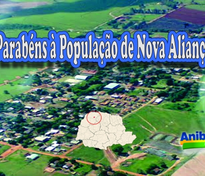 Parabéns à População de Nova Aliança do Ivaí