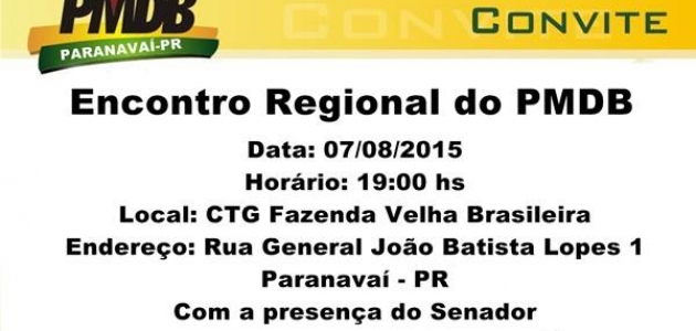 PMDB realiza encontros nos Municípios de Paranavaí e Maringá