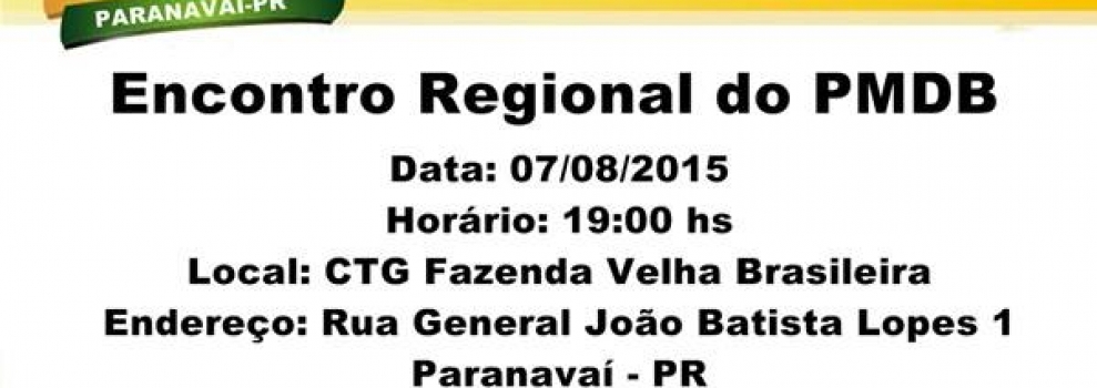 PMDB realiza encontros nos Municípios de Paranavaí e Maringá