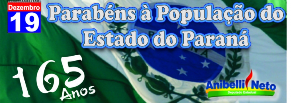 Parabéns à População do Estado do Paraná