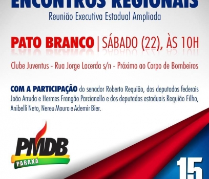 PMDB-PR realiza em Pato Branco o 13º Encontro Regional e Reunião Ampliada da Executiva Estadual