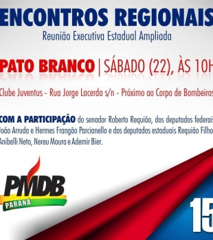 PMDB-PR realiza em Pato Branco o 13º Encontro Regional e Reunião Ampliada da Executiva Estadual