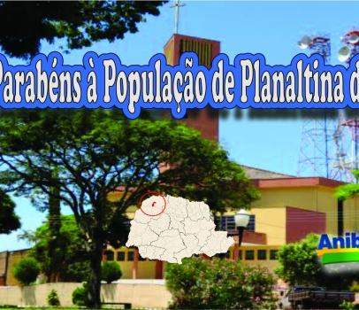 Parabéns à População de Planaltina do Paraná