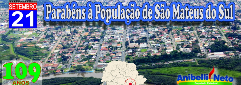 Parabéns à População de de São Mateus do Sul