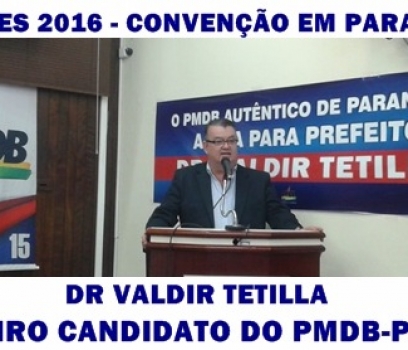 Dr. Valdir Tetilla é candidato à Prefeito em Paranavaí