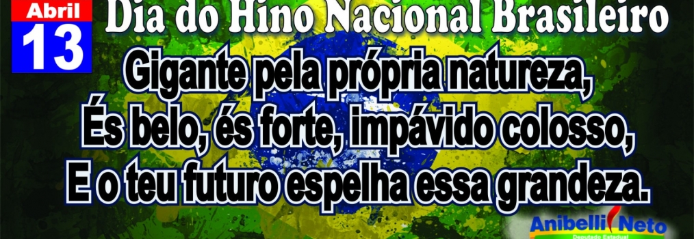 Dia do Hino Nacional Brasileiro