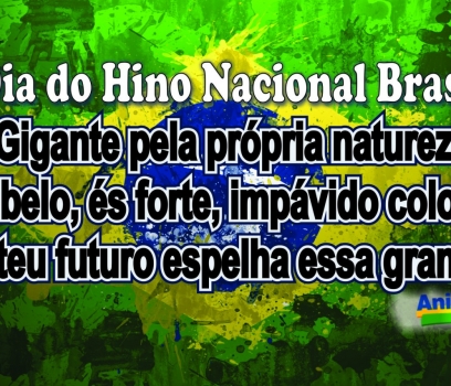 Dia do Hino Nacional Brasileiro