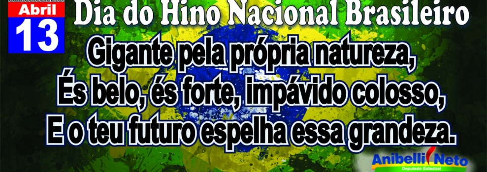 Dia do Hino Nacional Brasileiro