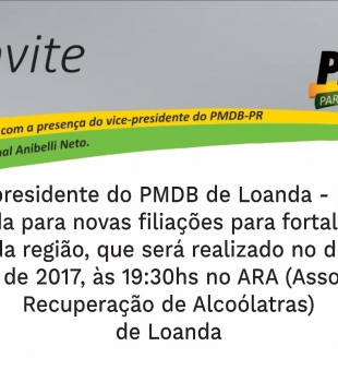 Anibelli Neto vice-presidente do PMDB do Paraná, junto com o Presidente do Diretório de Loanda, Francisco De Assis Pinheiro convida os companheiros para juntos discutir o futuro do partido.