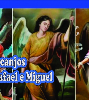 Dia de São Gabriel Arcanjo, São Rafael Arcanjo e São Miguel Arcanjo