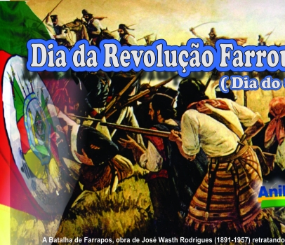 Revolução Farroupilha (Dia do Gaúcho)