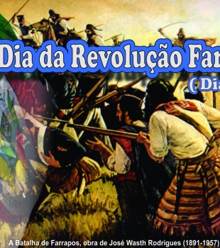 Revolução Farroupilha (Dia do Gaúcho)