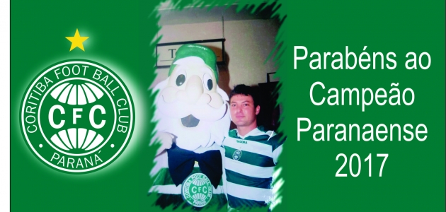 Parabéns ao Coritiba Campeão Paranaense de 2017