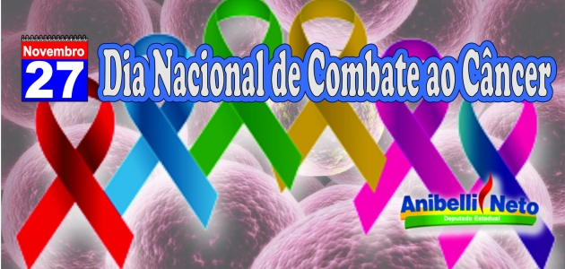 Dia Nacional de Combate ao Câncer