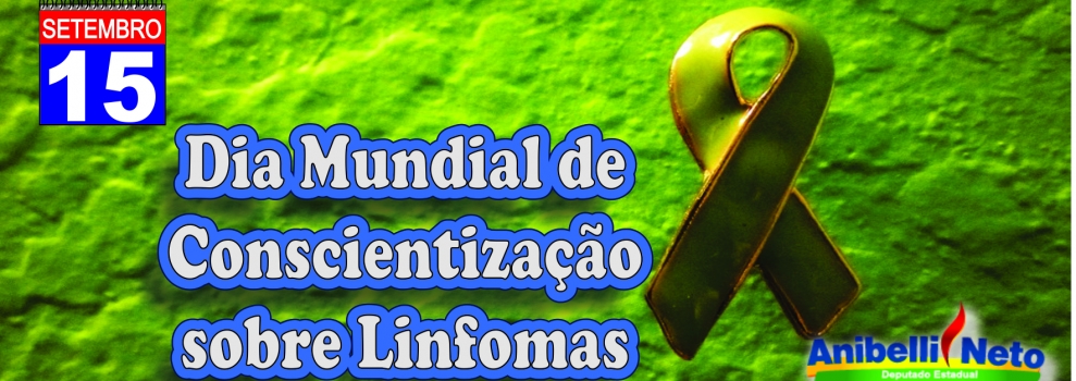 Dia Mundial de Conscientização sobre Linfomas