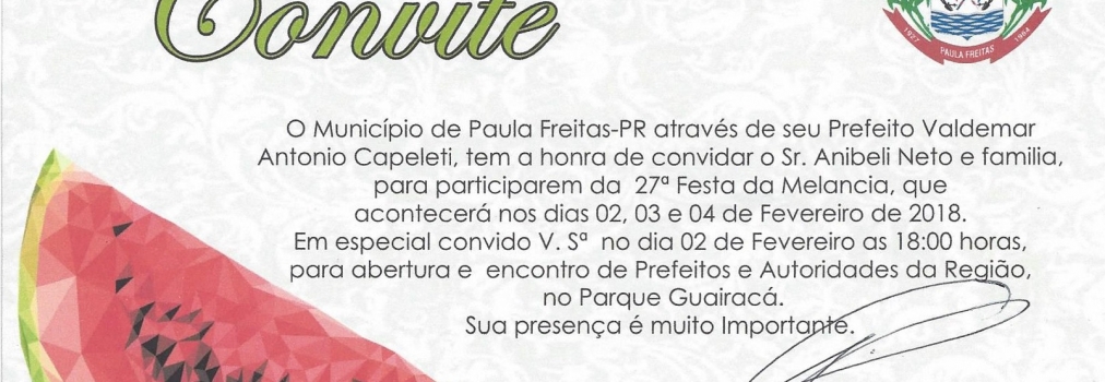 27ª Festa da Melancia na Cidade de Paula Freitas.