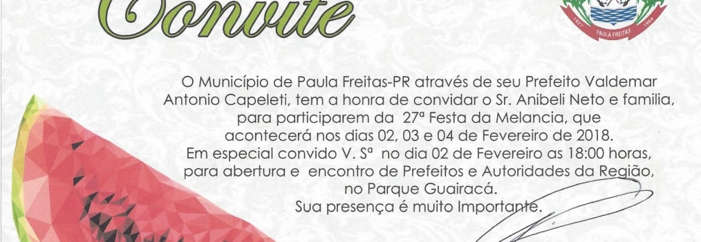 27ª Festa da Melancia na Cidade de Paula Freitas.