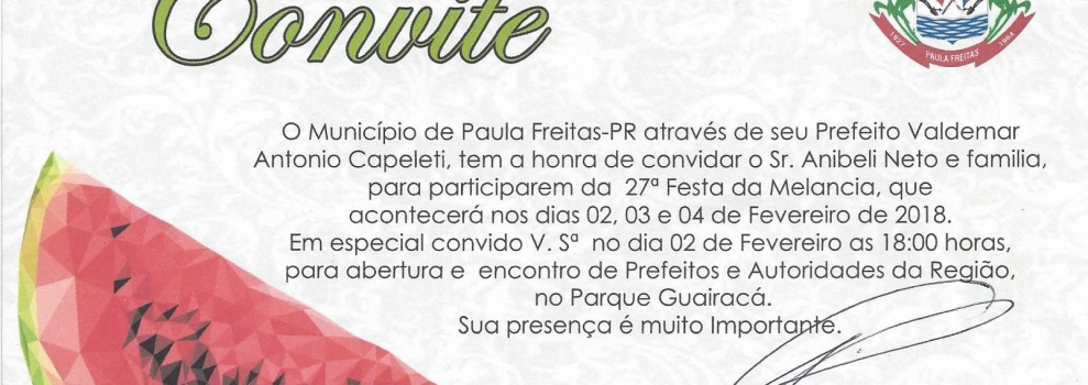 27ª Festa da Melancia na Cidade de Paula Freitas.